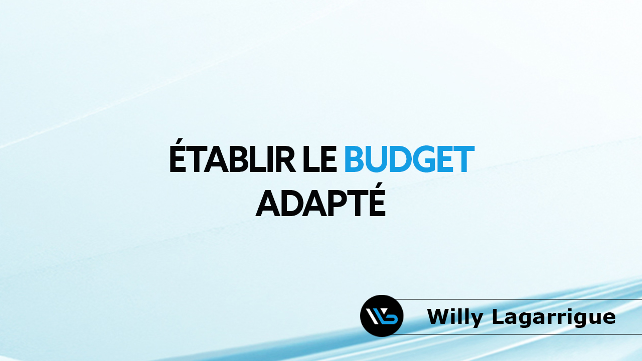 MODULE 5 : ÉTABLIR LE BUDGET ADAPTÉ